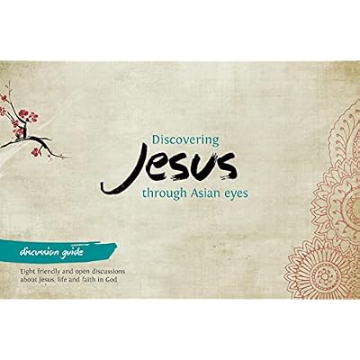 Discovering Jesus through Asian eyes - Discussion Guide