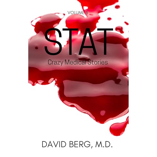 Stat: Crazy Medical Stories by David Berg MD episode artwork