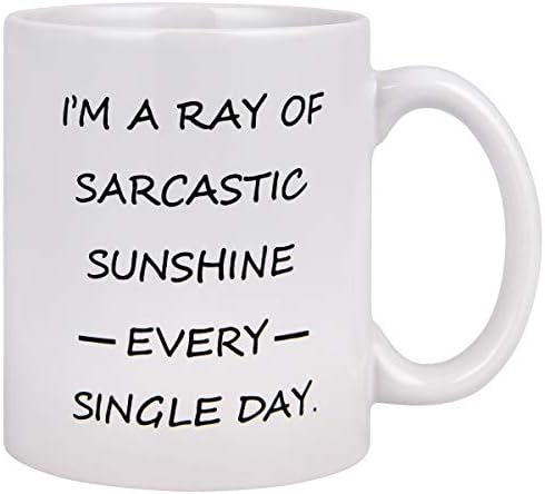 Funny Coffee Mug I’m a Ray of Sarcastic Sunshine Every single day Coffee Tea Cup 11 Ounce Funny Mugs Novelty Gift for Men Women Friends Birthday
