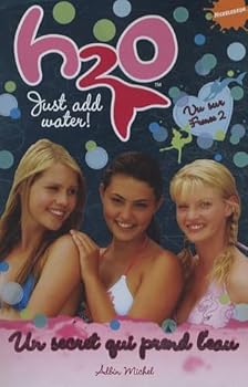 H2O, Tome 2 : Un secret qui prend l'eau
