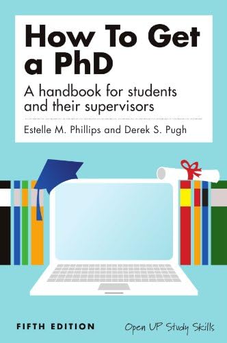 How to get a PhD: a handbook for students and their supervisors