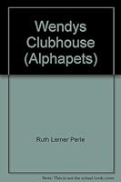 Wendys Clubhouse B000JCJ4UQ Book Cover