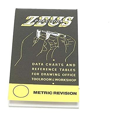 Zeus Precision Data Charts and Reference Tables for Drawing Office, Toolroom & Workshop