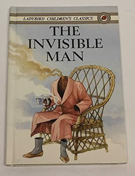 Hardcover The Invisible Man (Ladybird Children's Classics) Book