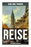  Reise- und Kulturbilder aus den Vogesen: Reiseberichte aus Anhalt & Thüringen