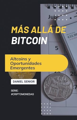 Más allá de Bitcoin, altcoins y oportunidades emergentes (8) (Criptomonedas)