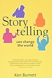 Storytelling Can Change the World