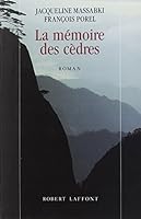 La Memoire De Cedres 2221065697 Book Cover