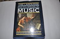 The Larousse Encyclopedia of Music 0890090599 Book Cover