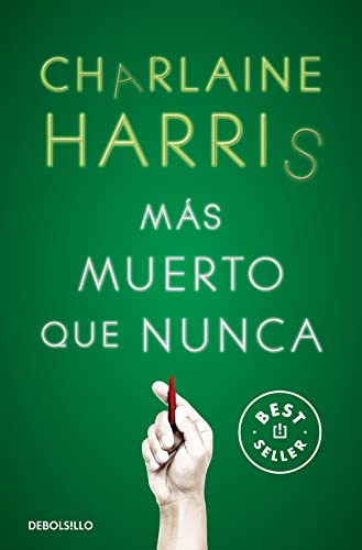 Más Muerto Que Nunca Sookie Stackhouse 5 Best Seller Más Muerto Que Nunca Sookie Stackhouse 5 Best Seller