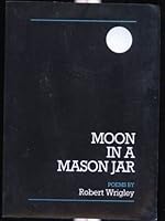 Moon in a Mason Jar 025201314X Book Cover