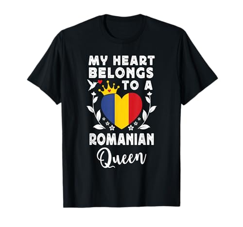 Romanian Queen Romanian Wife Girlfriend Romania Flag Camiseta