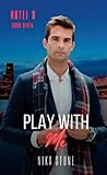 Play With Me (Hotel D)