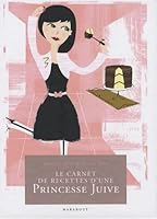 Le carnet de recettes d'une Princesse Juive 2501053540 Book Cover