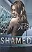 Shamed: A Punishment Reverse Harem Romance (Beyond the Institute: The Future of Correction)