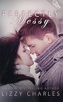 Perfectly Messy 0692233830 Book Cover