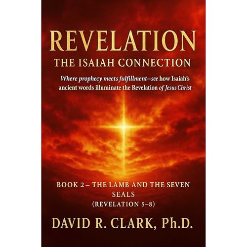 Revelation: The Isaiah Connection Audiolibro Por David R. Clark arte de portada