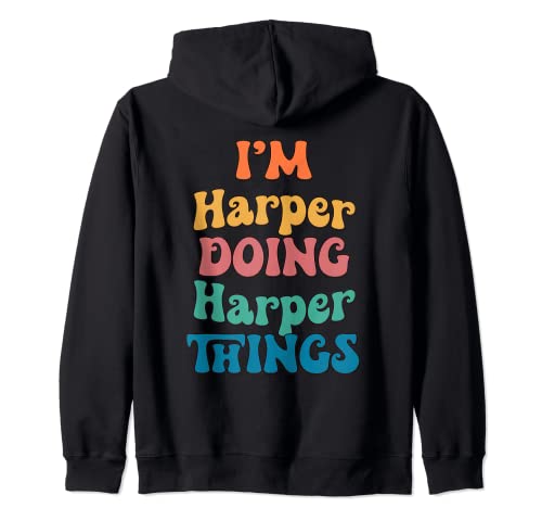 Nombre divertido de Harper, soy Harper haciendo cosas de Harper Sudadera con Capucha