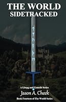 Sidetracked: A LitRPG and GameLit Series. (The World) B0CNXYBFZZ Book Cover