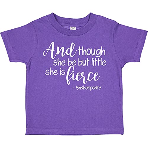 inktastic Though She Be But Little She is Fierce Quote Toddler T-Shirt