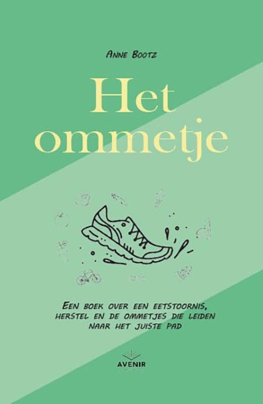 Het ommetje: Een boek over een eetstoornis, herstel en de ommetjes die leiden naar het juiste pad