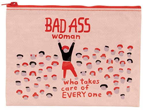 Blue Q Zipper Pouch, Bad Ass Woman Who Takes Care of Everyone. Made from 95% Recycled Material, 7.25