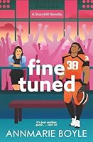 Fine Tuned: A Fake Dating Sports Romance Novella 1735935174 Book Cover