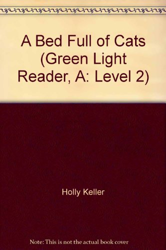 A Bed Full of Cats (Green Light Reader, A: Leve... 0439226015 Book Cover