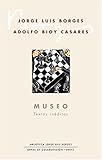 Museo: Textos ineditos (Biblioteca Jorge Luis Borges) (Spanish Edition)