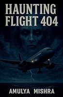 Haunting Flight 404 B0G2MZSLJ1 Book Cover