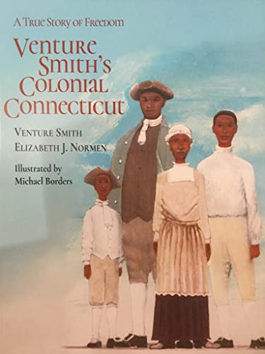 Venture Smith's Colonial Connecticut 0578550628 Book Cover