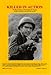 Produktbild Killed In Action: The Life And Times Of Sp4 Stephen H. Warner, Draftee, Journalist And Anti-war Activist