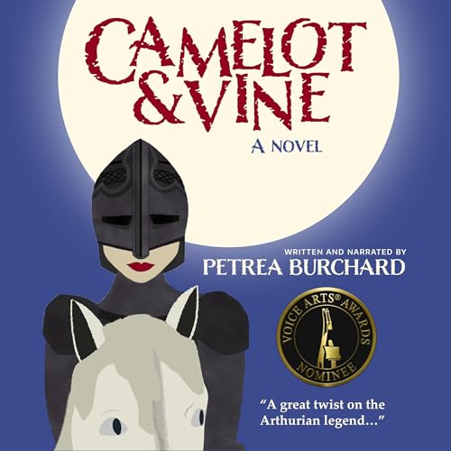 Camelot &amp;amp; Vine by Petrea Burchard episode artwork