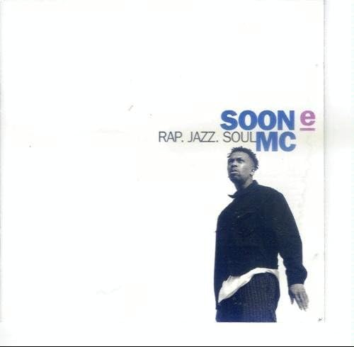スーン･E･MC SOON E MC - ラップ･ジャズ･ソウル - Disque CD