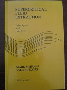 Hardcover Supercritical Fluid Extraction: Principles and Practice Book