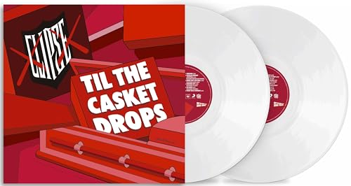 Til the Casket Drops/White Vinyl