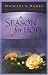 A Season For Hope: Daily Encouragement For Your Fight Against Cancer
