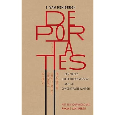Deportaties: Westerbork, Theresienstadt, Auschwitz, Gleiwitz
