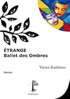 etrange ballet des ombres 2359450042 Book Cover