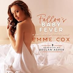 Couverture de Fallon's Baby Fever: A Taboo Age Gap Cuckold Short