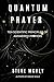 Produktbild Quantum Prayer: Ten Scientific Principles of Answered Prayer