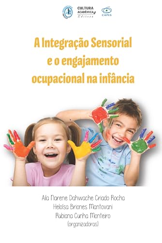 A integração sensorial e o engajamento ocupacional na infância