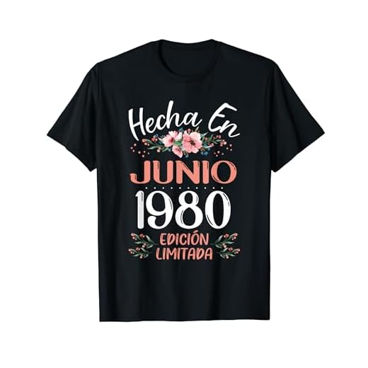 Hecha En Junio 1980 Mujer Regalo 43 Años Cumpleaños Camiseta