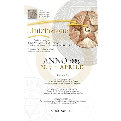 &laquo;L'INIZIAZIONE&raquo; - n.7 - Rivista indipendente di Studi Avanzati - Prima serie (1888-1912)