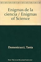 Enigmas de la ciencia / Enigmas of Science 9875799998 Book Cover