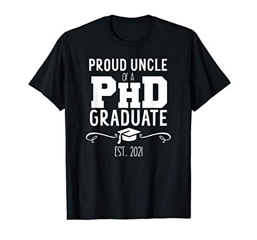 PHD Doctorate College University Graduation Proud Uncle Maglietta