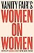 Vanity Fair's Women on Women