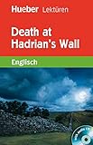 hadrianstor rom  Death at Hadrian\'s Wall: Lektüre mit Audio-CD: Englisch / Lektüre mit Audio-CD (Hueber Lektüren)