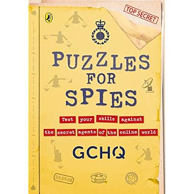Puzzles for Spies: The brand-new puzzle book from GCHQ, with a foreword from the Prince and Princess of Wales