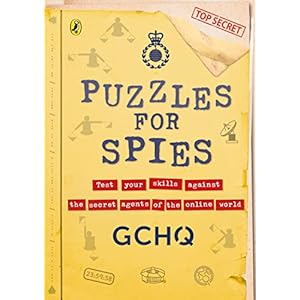 Puzzles for Spies: The brand-new puzzle book from GCHQ, with a foreword from the Prince and Princess of Wales
